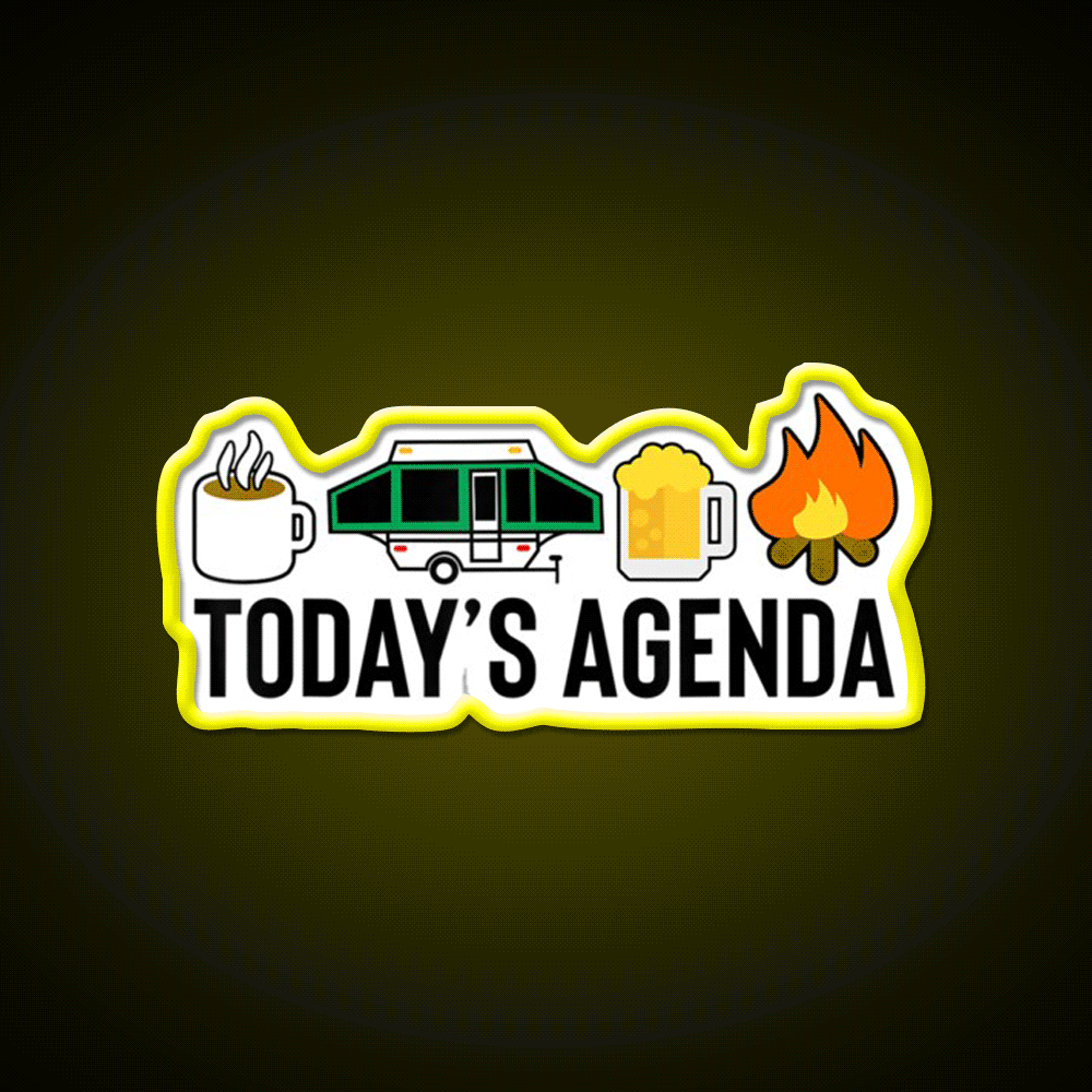Todays Agenda Camping Beer Campfire Beer Bar Decor Led Neon Sign Rgb Color - Custom LED neon sign front view