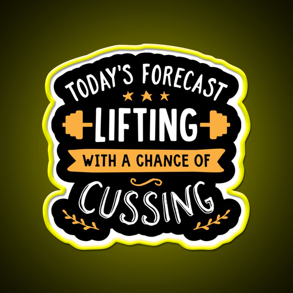 Todays Forecast Lifting With A Chance Of Cussing Gym Fitness Led Neon Sign Rgb Color