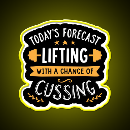 Todays Forecast Lifting With A Chance Of Cussing Gym Fitness Led Neon Sign Rgb Color