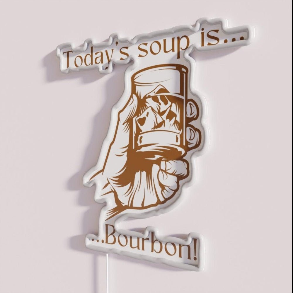 Todayssoup Is Bourbon Rgb Led Neon Sign - Shineneon