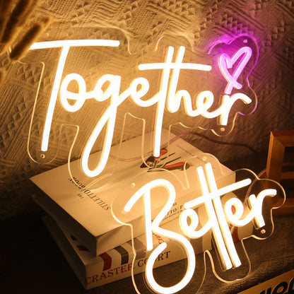 Together Better Neon Sign | Shineneon