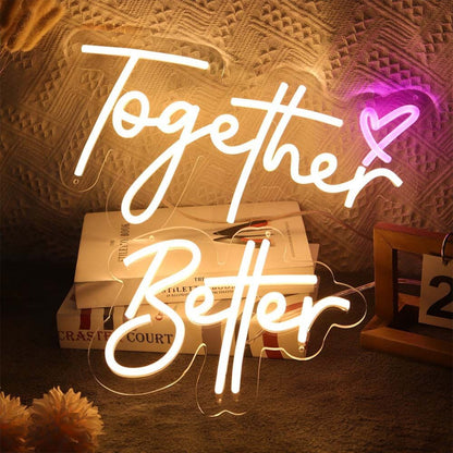 Together Better Neon Sign | Shineneon