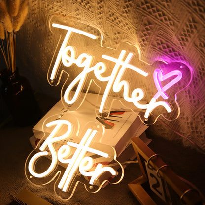 Together Better Neon Sign | Shineneon