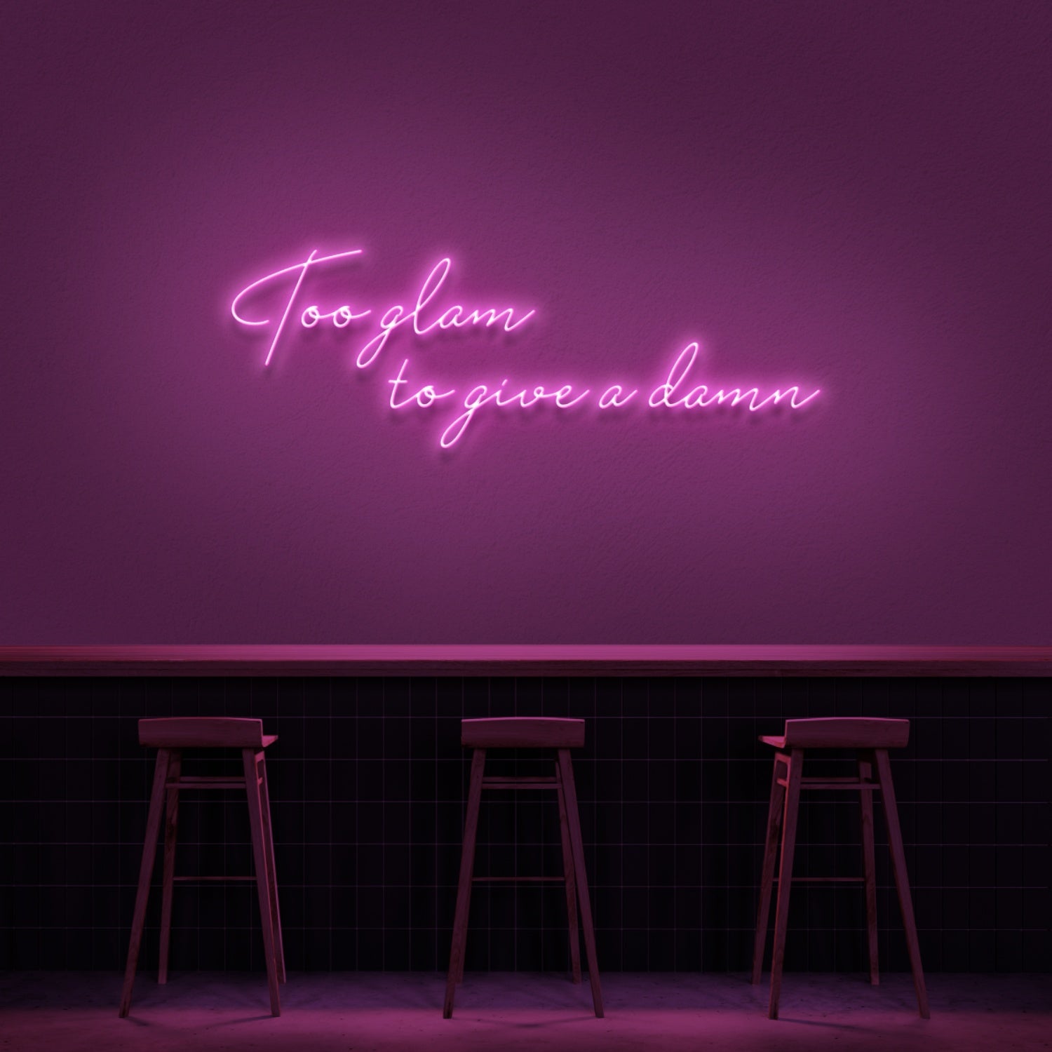 Too Glam To Give A Damn Led Neon Sign | Shineneon