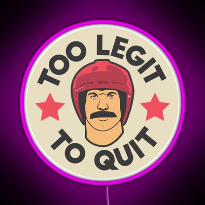Too Legit To Quit Rgb Led Neon Sign Pop Wall Art - Shineneon