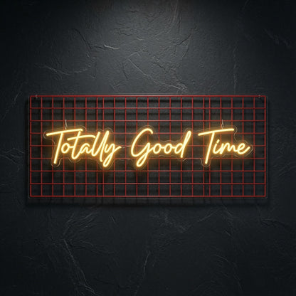 Totally Good Time Bedroom Decor LED Neon Sign - 02 High-Converting Product Image