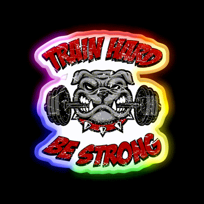 Train Hard Be Strong Fitness Bulldog Weightlifter Gym Fitness Led Neon Sign Rgb Color