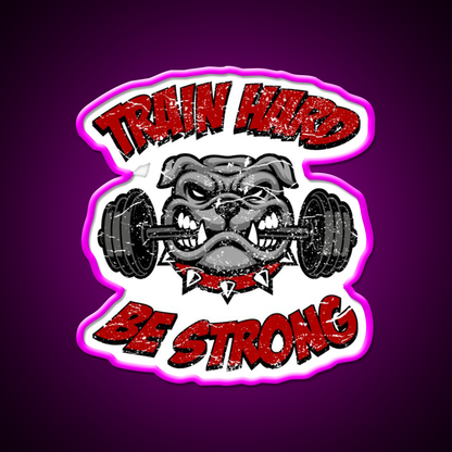 Train Hard Be Strong Fitness Bulldog Weightlifter Gym Fitness Led Neon Sign Rgb Color