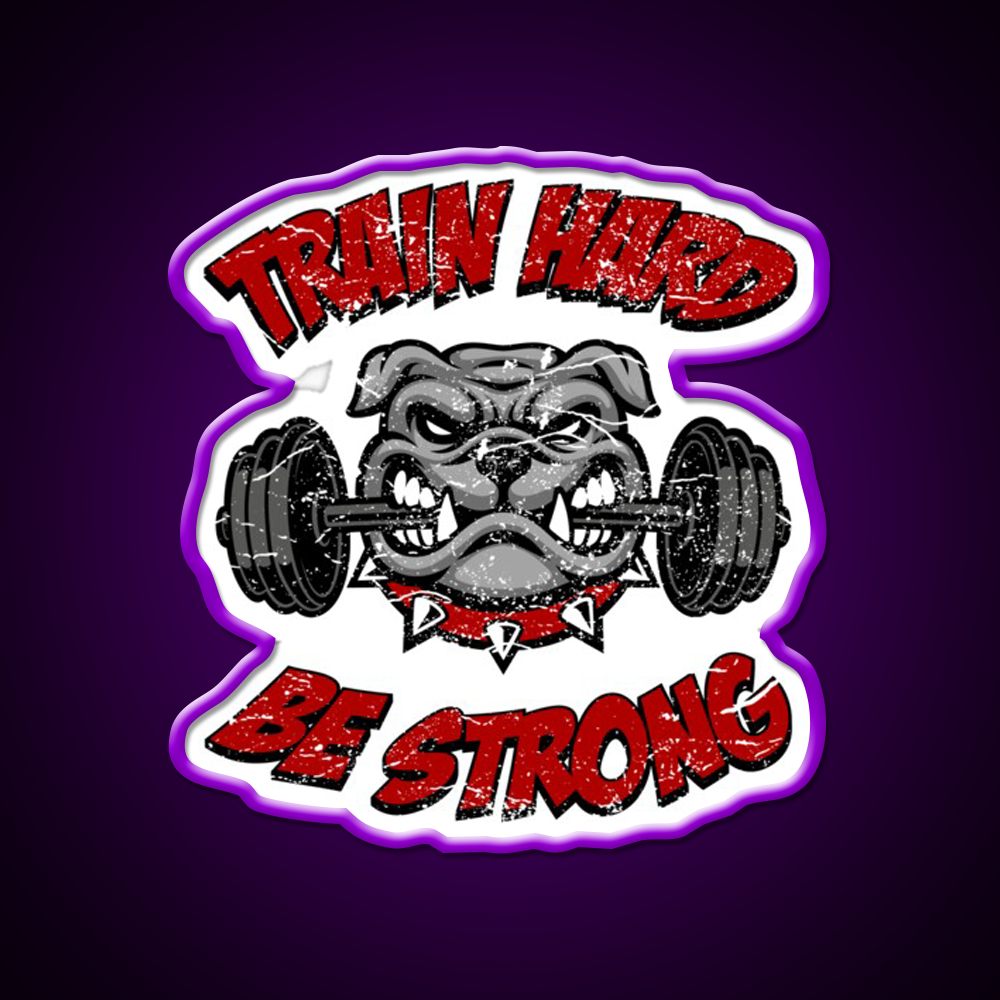 Train Hard Be Strong Fitness Bulldog Weightlifter Gym Fitness Led Neon Sign Rgb Color