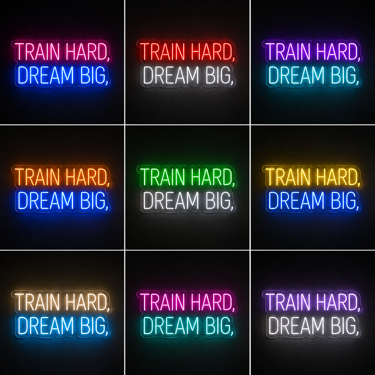 Train Hard Dream Big LED Neon Sign - 05 Color Grid