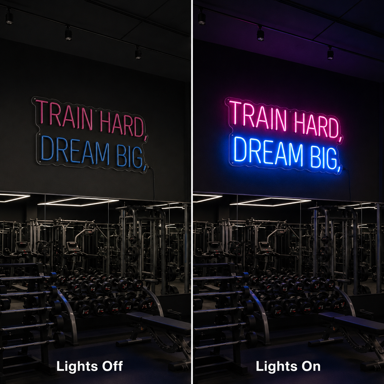 Train Hard Dream Big LED Neon Sign - 06 Day Night Comparison