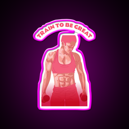 Train To Be Great Female Gym Fitness Led Neon Sign Rgb Color