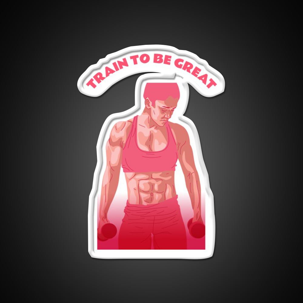 Train To Be Great Female Gym Fitness Led Neon Sign Rgb Color