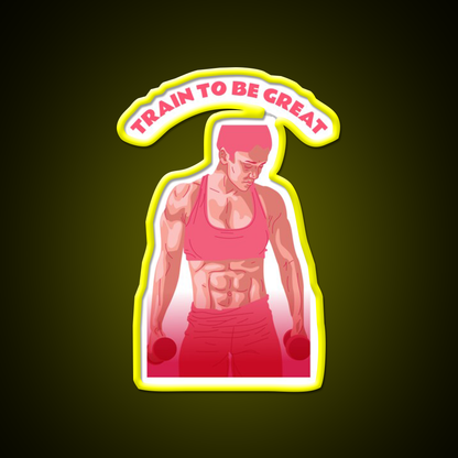 Train To Be Great Female Gym Fitness Led Neon Sign Rgb Color