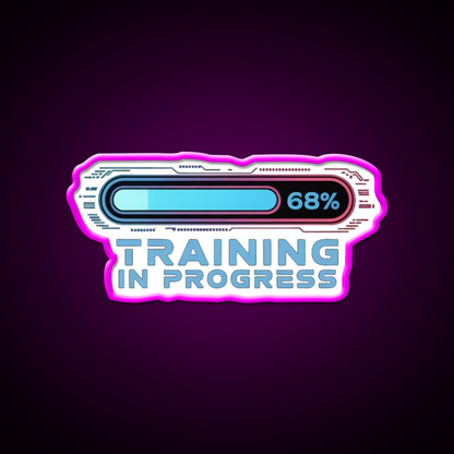 Training In Progress Ai Loading Man Cave Bar Led Neon Sign Rgb Color - Neon sign mounted on wall in room