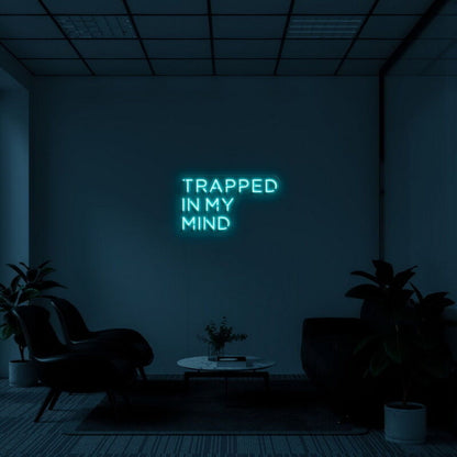 Trapped In My Mind Led Neon Sign Fartistic And Thoughtful Decor - Shineneon