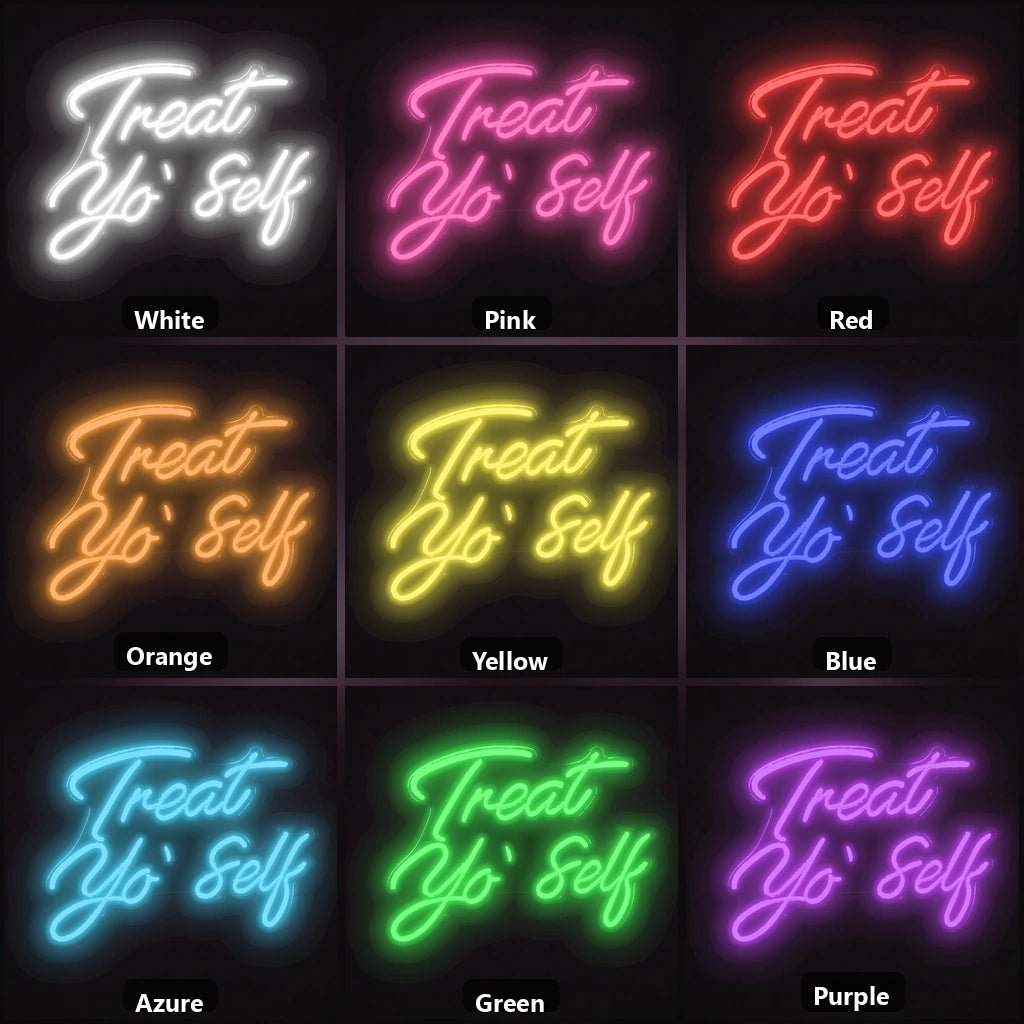Treat So Self LED Neon Sign - Shineneon