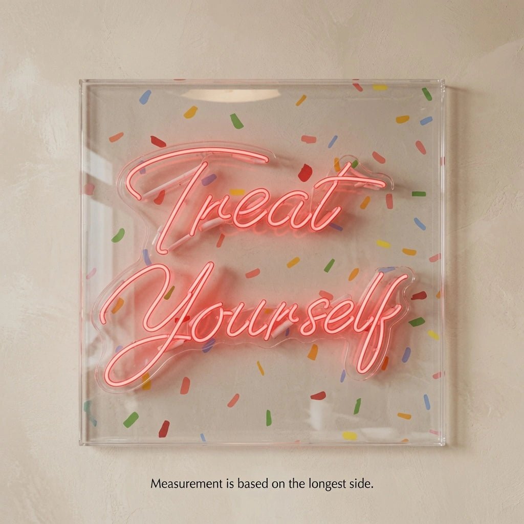 Treat Yourself LED Neon Sign Wall Decor - Shineneon