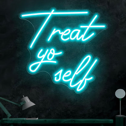 Treat Yourself Neon Indulgence And Self - Care - Shineneon