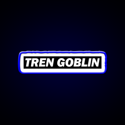 Tren Goblin Funny Sarcastic Fitness Gym Fitness Led Neon Sign Rgb Color