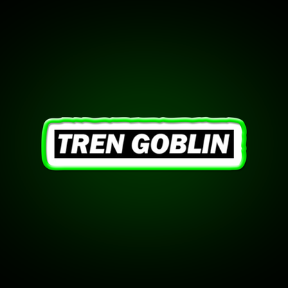 Tren Goblin Funny Sarcastic Fitness Gym Fitness Led Neon Sign Rgb Color