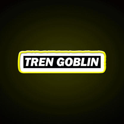 Tren Goblin Funny Sarcastic Fitness Gym Fitness Led Neon Sign Rgb Color