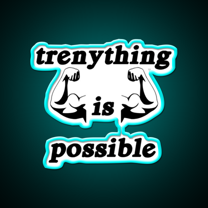 Trenything Is Possible Gym Fitness Led Neon Sign Gym Room Sign Rgb Color