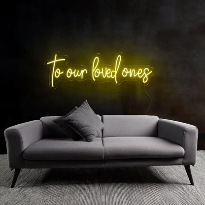Tribute To Our Loved Ones Neon Sign | Shineneon