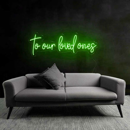 Tribute To Our Loved Ones Neon Sign | Shineneon