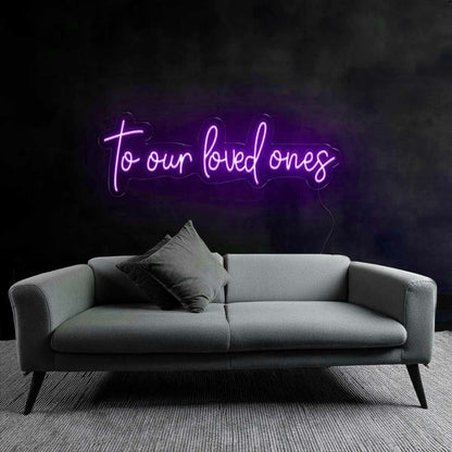 Tribute To Our Loved Ones Neon Sign | Shineneon