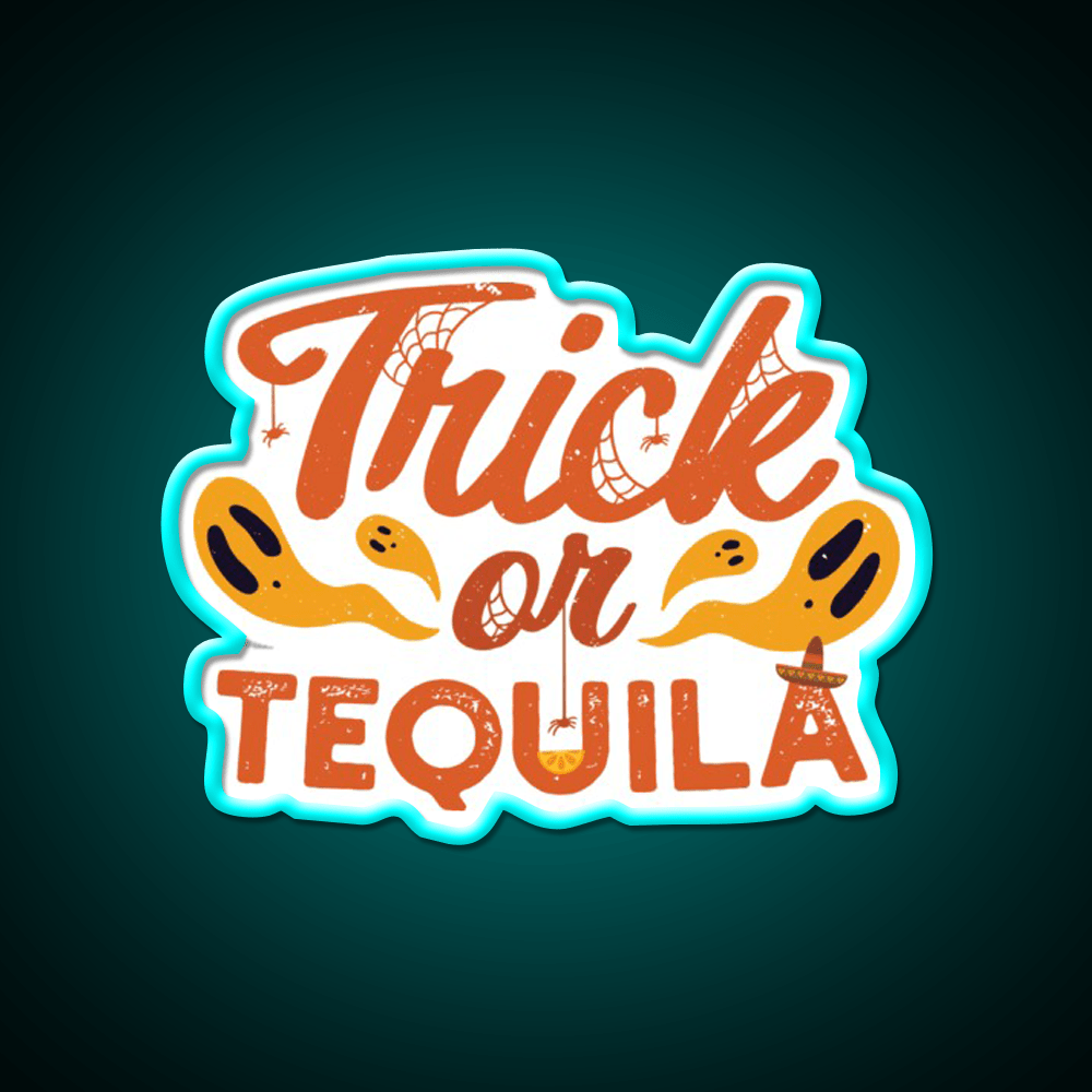 Trick Or Tequila Party Drink Tequila Led Neon Sign Bar Led Sign Rgb Color - Shineneon