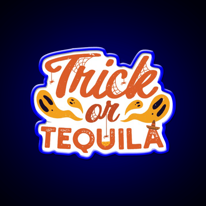 Trick Or Tequila Party Drink Tequila Led Neon Sign Bar Led Sign Rgb Color - Shineneon