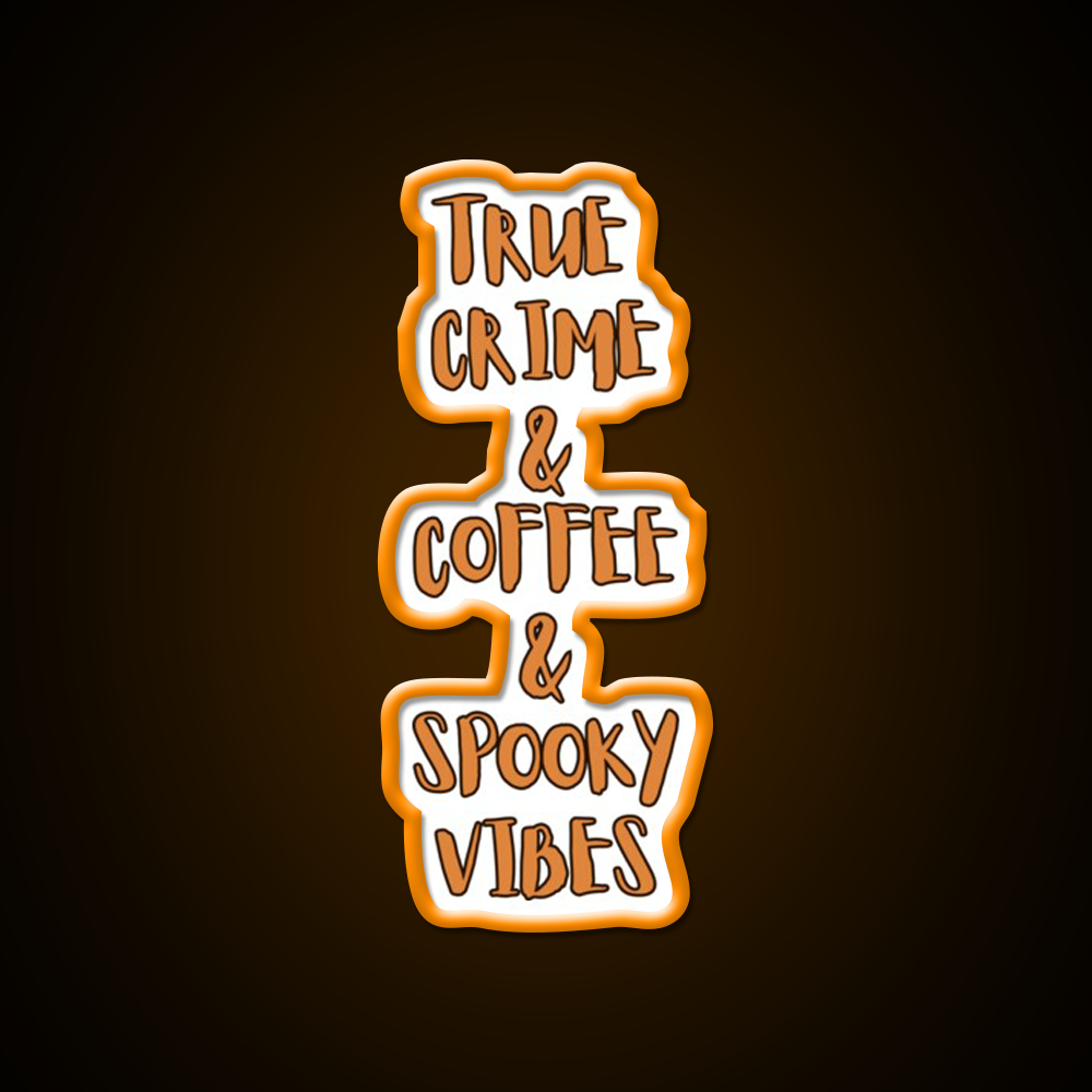 True Crime Coffee Spooky Vibes Cafe Led Neon Sign Espresso Bar Art Rgb Color