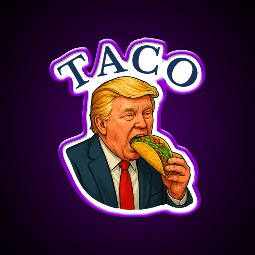Trump Always Chickens Out Funny Political Taco Led Neon Sign Rgb Color - Shineneon