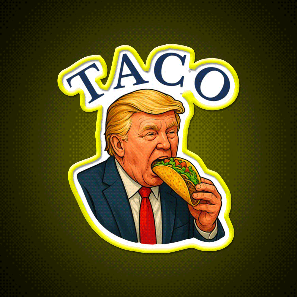Trump Always Chickens Out Funny Political Taco Led Neon Sign Rgb Color - Custom LED neon sign front view