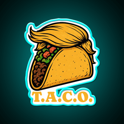 Trump Always Chickens Out Funny Taco Meme Taco Led Neon Sign Rgb Color - Shineneon