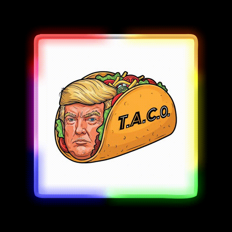 Trump Always Chickens Out Taco Led Neon Sign Mexican Food Sign Rgb Color - LED neon sign close-up detail