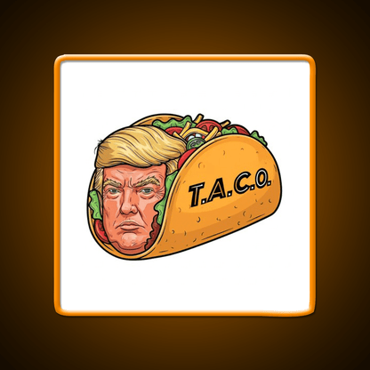 Trump Always Chickens Out Taco Led Neon Sign Mexican Food Sign Rgb Color - Shineneon