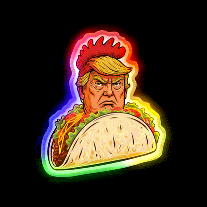 Trump Always Chickens Out Taco Led Neon Sign Mexican Neon Sign Rgb Color - LED neon sign close-up detail