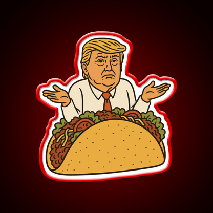 Trump In A Taco Led Neon Sign Mexican Food Sign Rgb Color - Shineneon