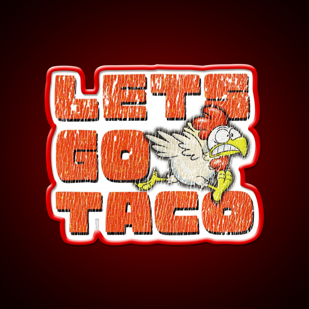 Trump Lets Go Taco Tee Taco Led Neon Sign Mexican Food Sign Rgb Color - Shineneon