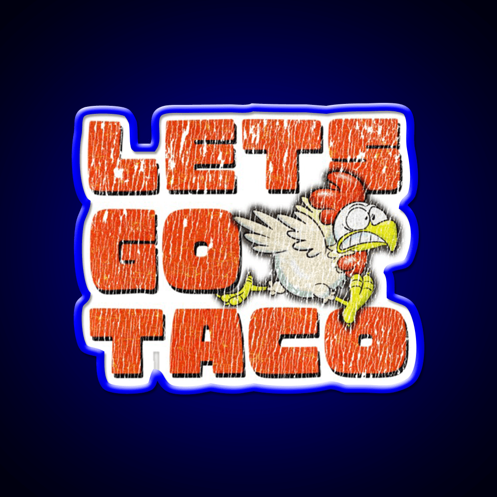 Trump Lets Go Taco Tee Taco Led Neon Sign Mexican Food Sign Rgb Color - Shineneon