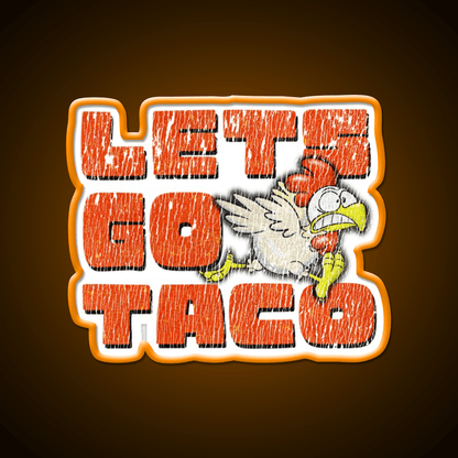 Trump Lets Go Taco Tee Taco Led Neon Sign Mexican Food Sign Rgb Color - Shineneon