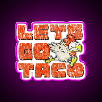 Trump Lets Go Taco Tee Taco Led Neon Sign Mexican Food Sign Rgb Color - Shineneon