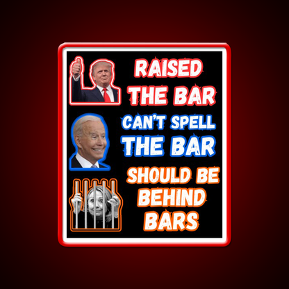 Trump Raised The Bar Man Cave Bar Led Neon Sign
