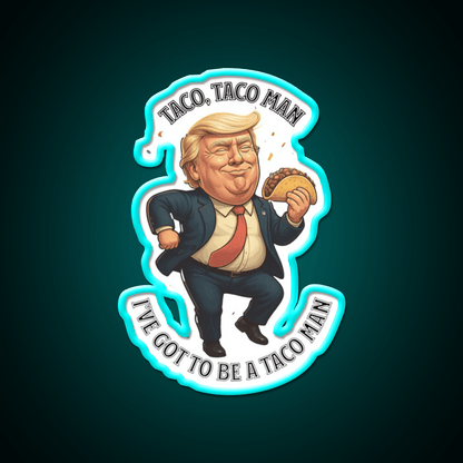 Trump Taco Man Taco Led Neon Sign Mexican Food Sign Rgb Color - Shineneon