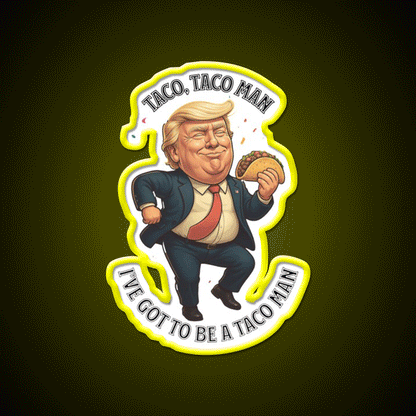 Trump Taco Man Taco Led Neon Sign Mexican Food Sign Rgb Color - Custom LED neon sign front view