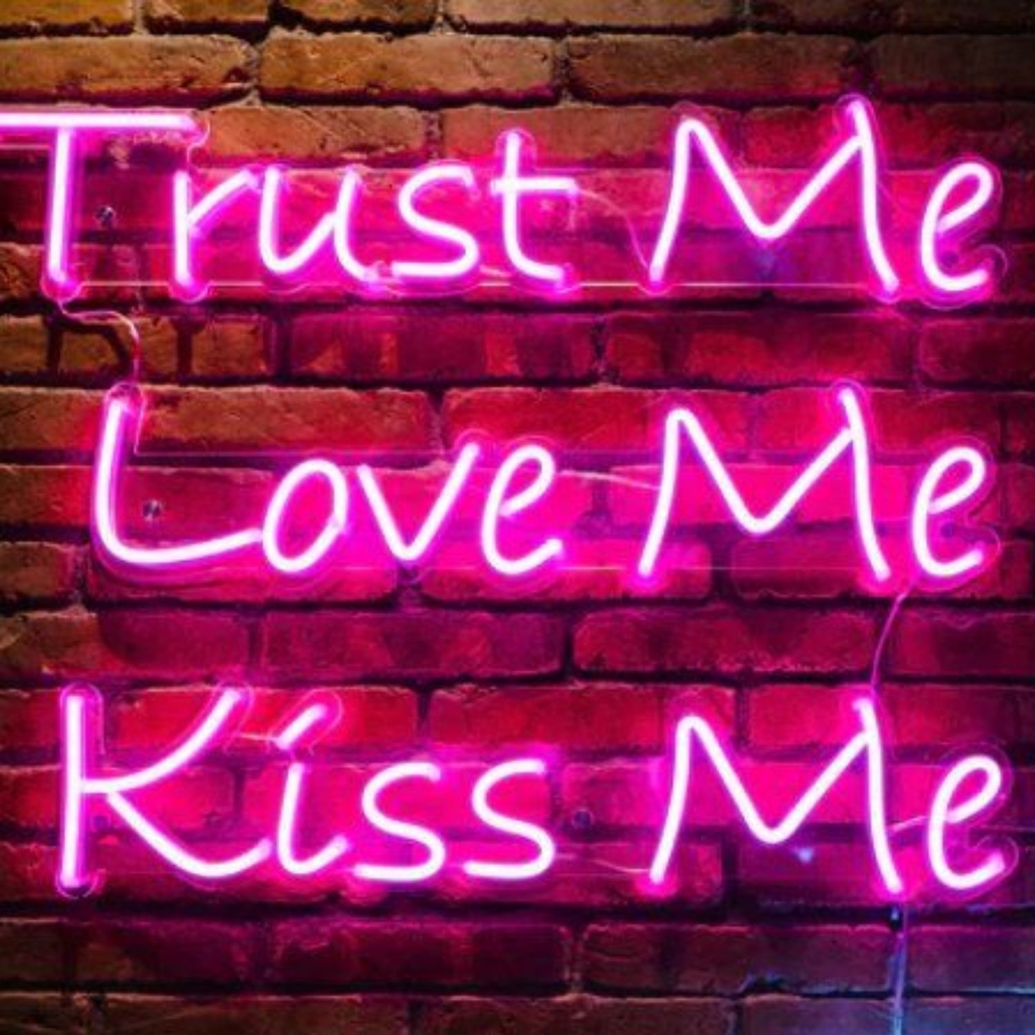 Trust Me Love Me Kiss Me Neon Light Neon Sign For Romantic | Shineneon