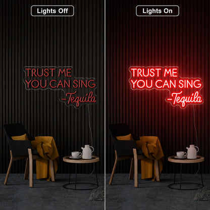 Trust Me Tequila Neon Sign LED Neon Sign day and night comparison