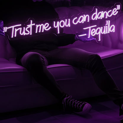 Trust Me You Can Dance Neon Illumination For Nightly Revelries | Shineneon